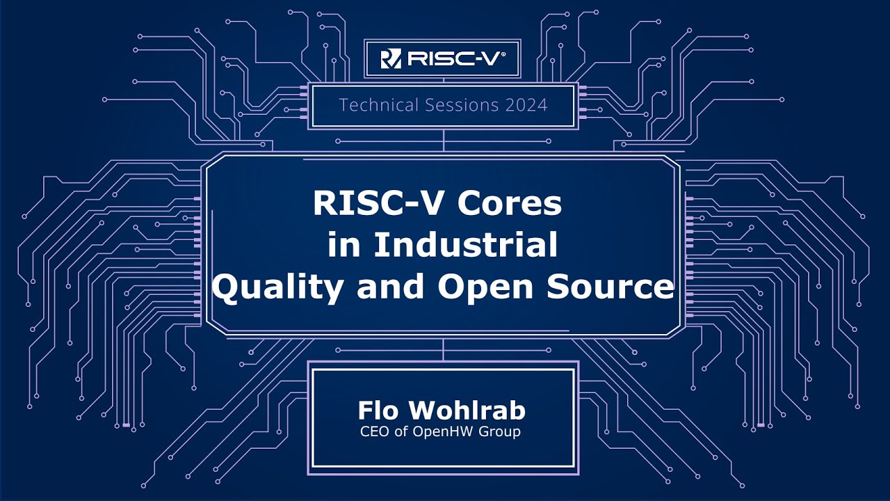 RISC-V Cores in Industrial Quality and Open Source