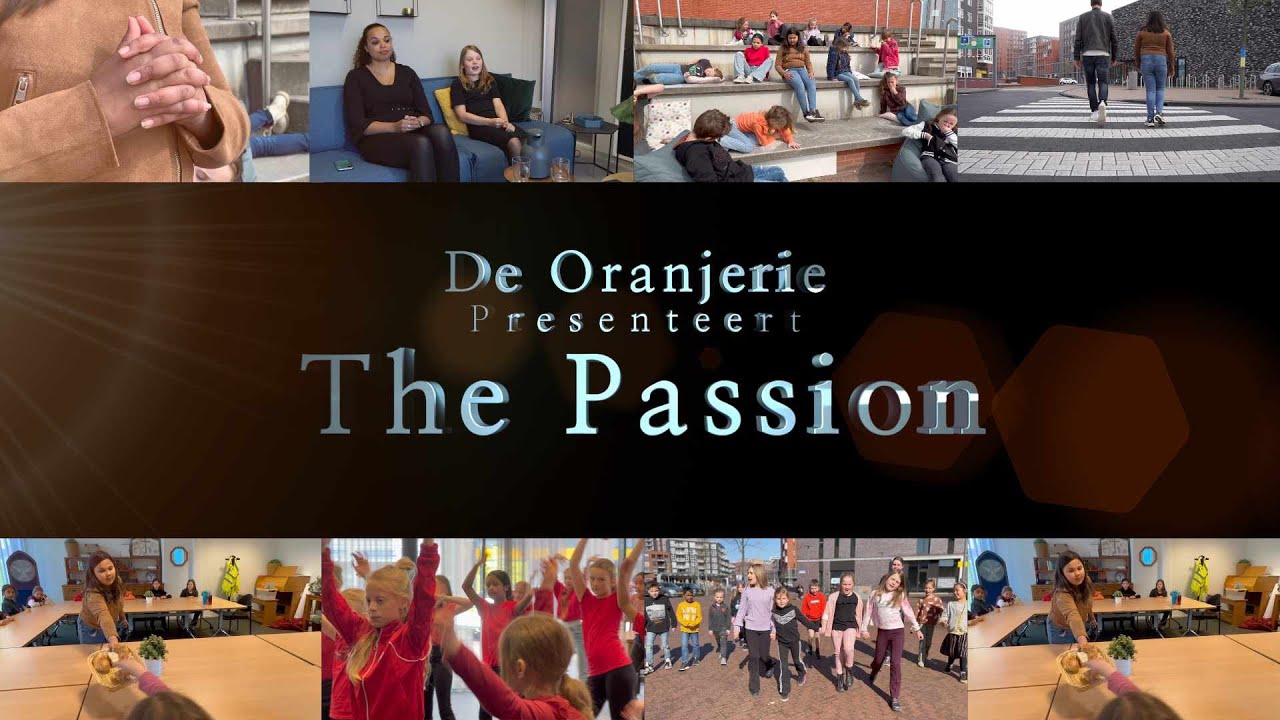 The Passion 2022 - De Oranjerie Zoetermeer