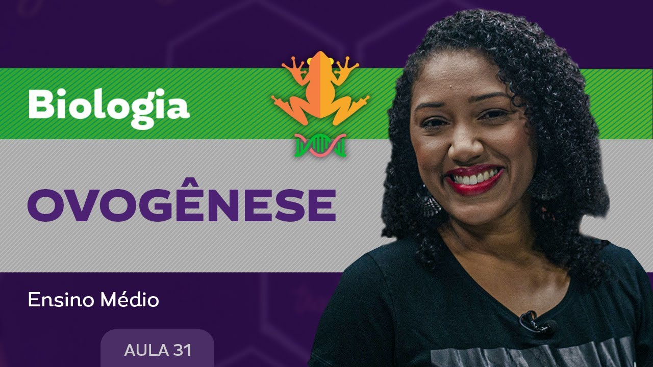 Ovogênese - Biologia - Ensino Médio