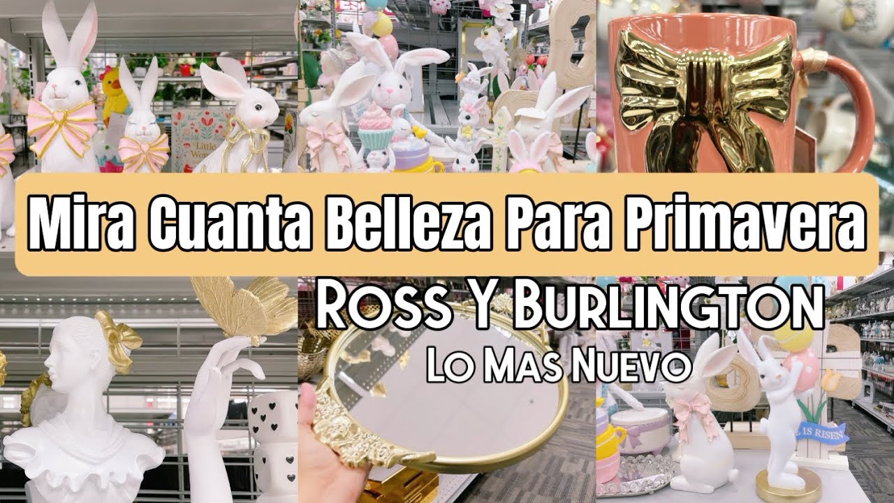 NUEVA DECORACION PARA EASTER/PRIMAVERA 2026/ROSS/BURLIGTON