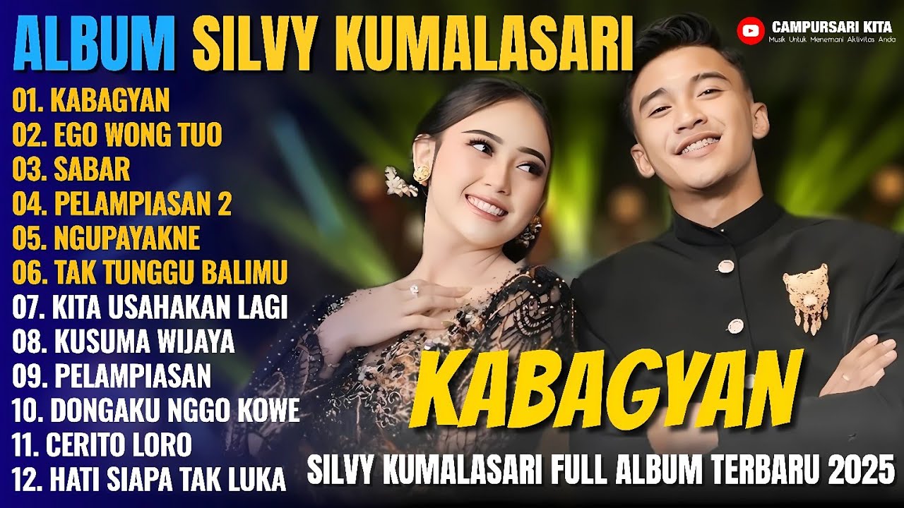 Album Silvy Kumalasari Feat Sadewok || KABAGYAN - EGO WONG TUO - Campursari Full Album Terbaru 2025
