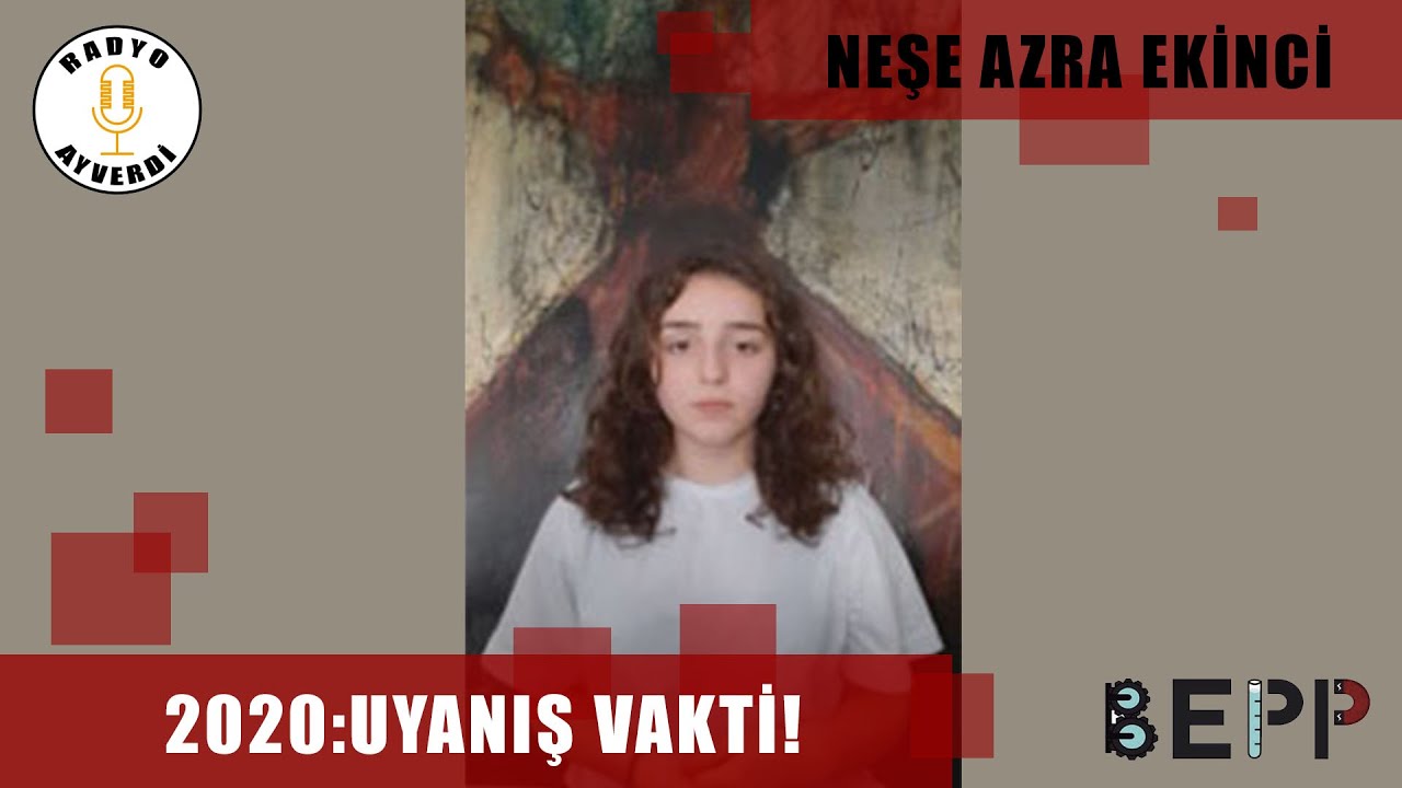 2020: Uyanış Vakti - Neşe Azra Ekinci || Bepp Online Konuşması