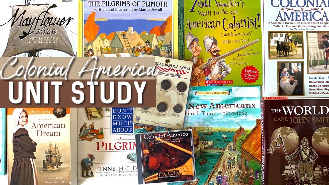 Colonial America Unit Study | Homeschool History | Charlotte Mason Living Books