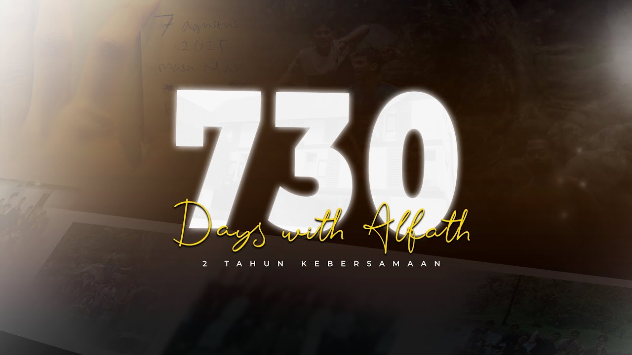 730 Days with Alfath Generation