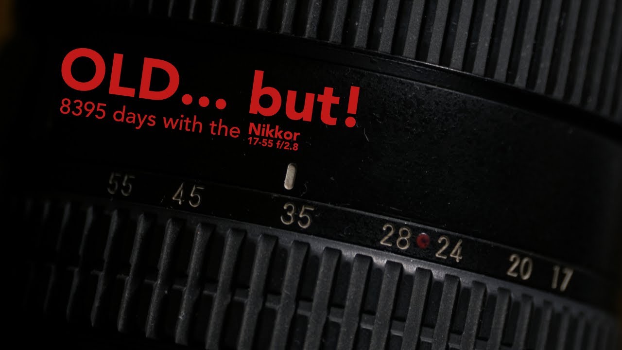 Nikkor 17-55mm f/2.8 DX: The beast of a past era.
