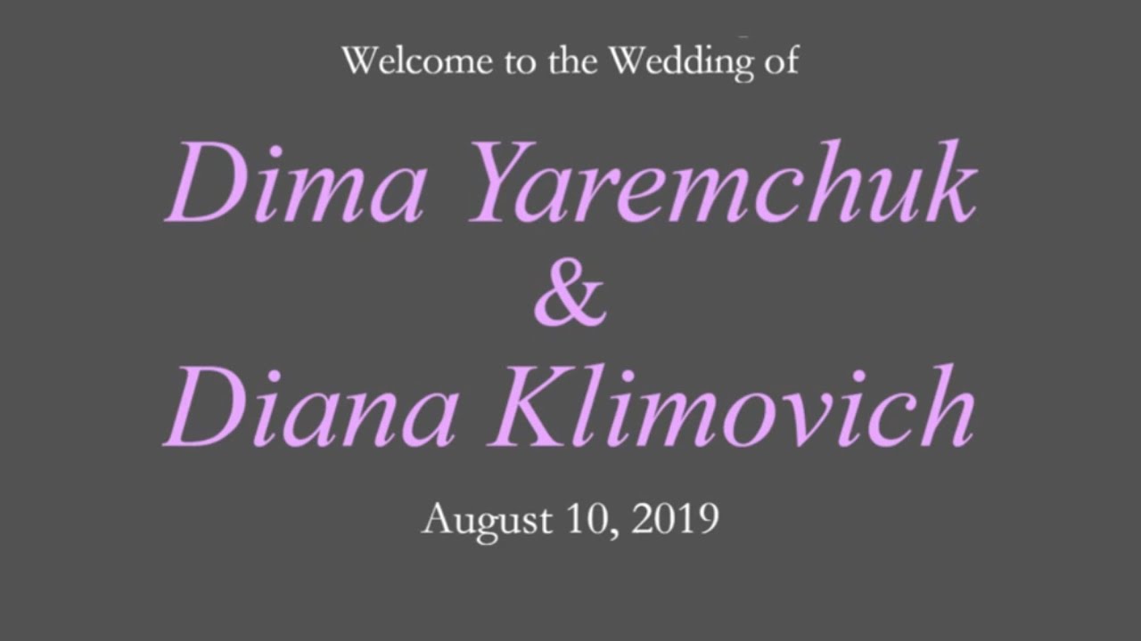 Dima & Diana - August 10, 2019