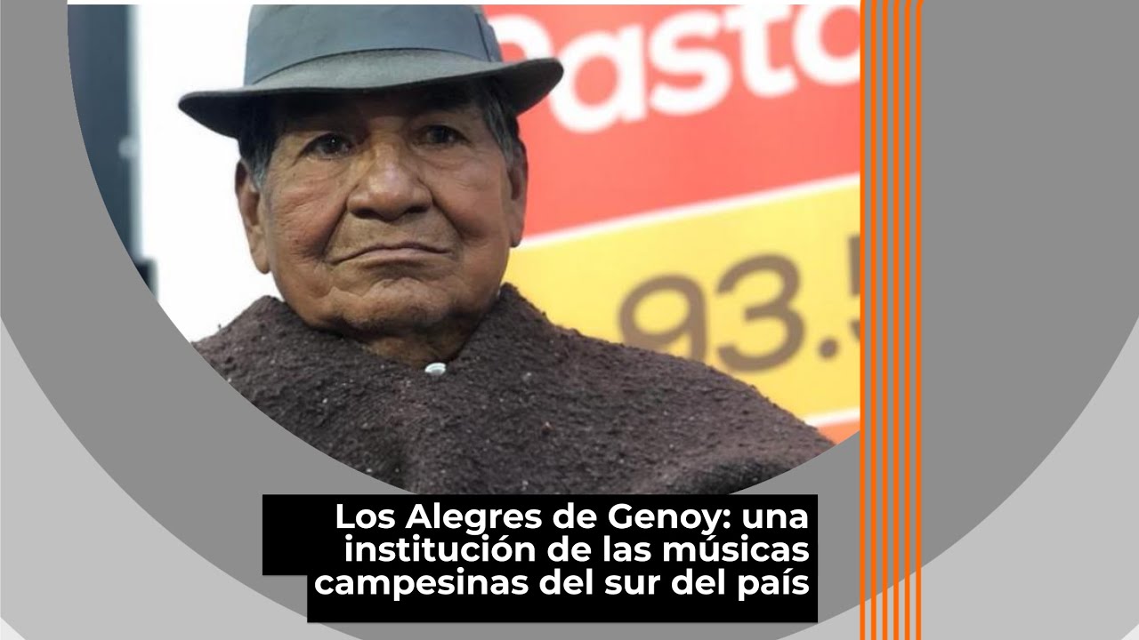 Los Alegres de Genoy: una institución de las músicas campesinas del sur del país