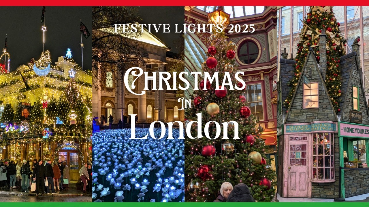 ロンドンが魔法にかかる夜🎄クリスマス イルミネーションを見に行きましょう✨全48ヵ所 [4K]🎁イギリス在住者おすすめスポット│クリスマスソングとともにお届けします