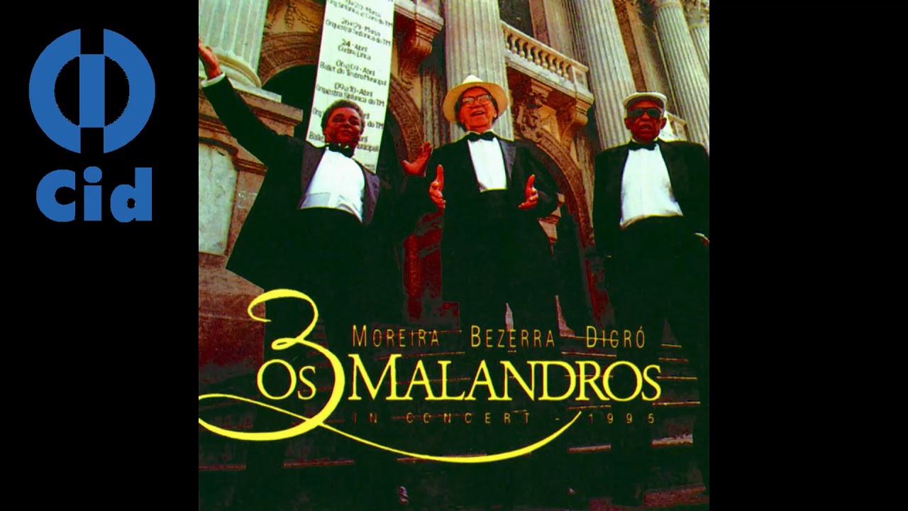 Os 3 Malandros - O recital