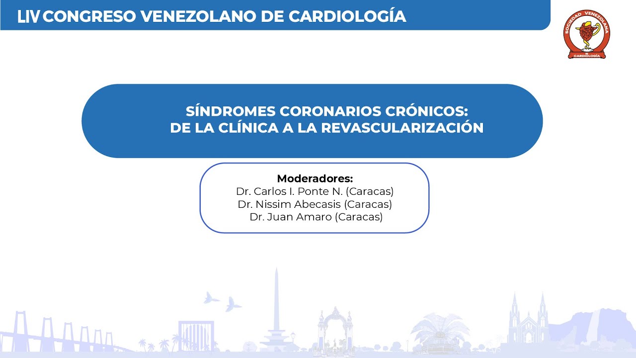 Síndromes Coronarios Crónicos. De la clínica a la revascularización