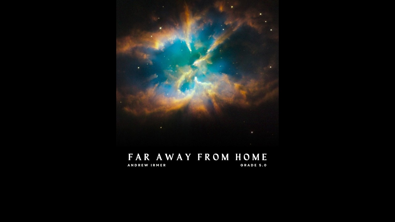 Far Away from Home | Andrew Irmer| Full Score and Audio