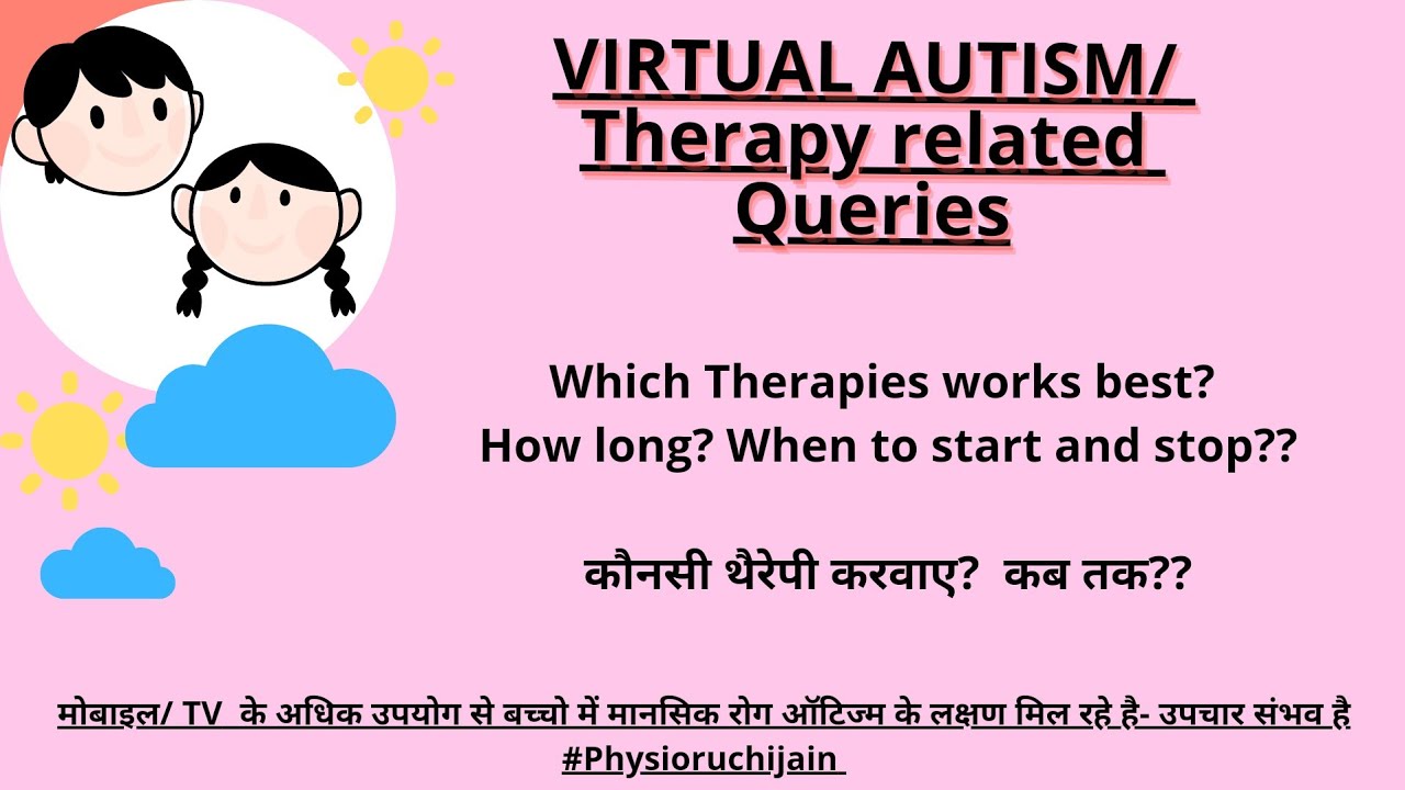 Therapies in Virtual autism