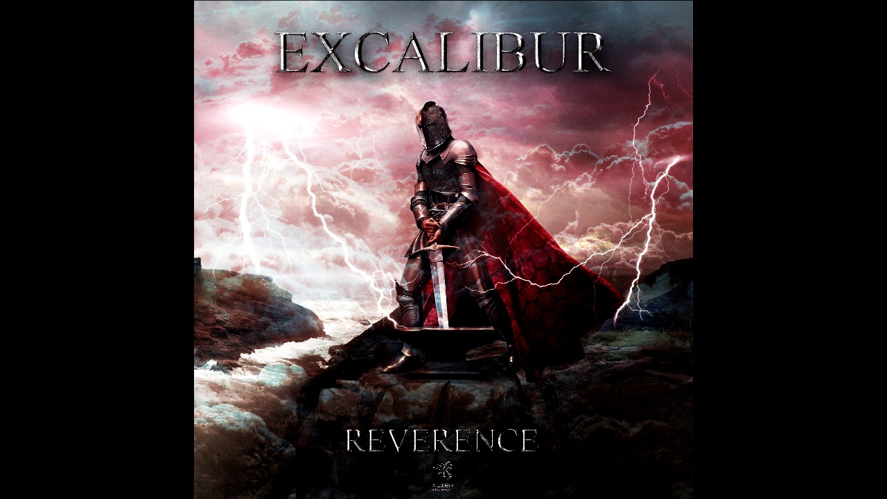 Reverence - Excalibur (Original Mix)