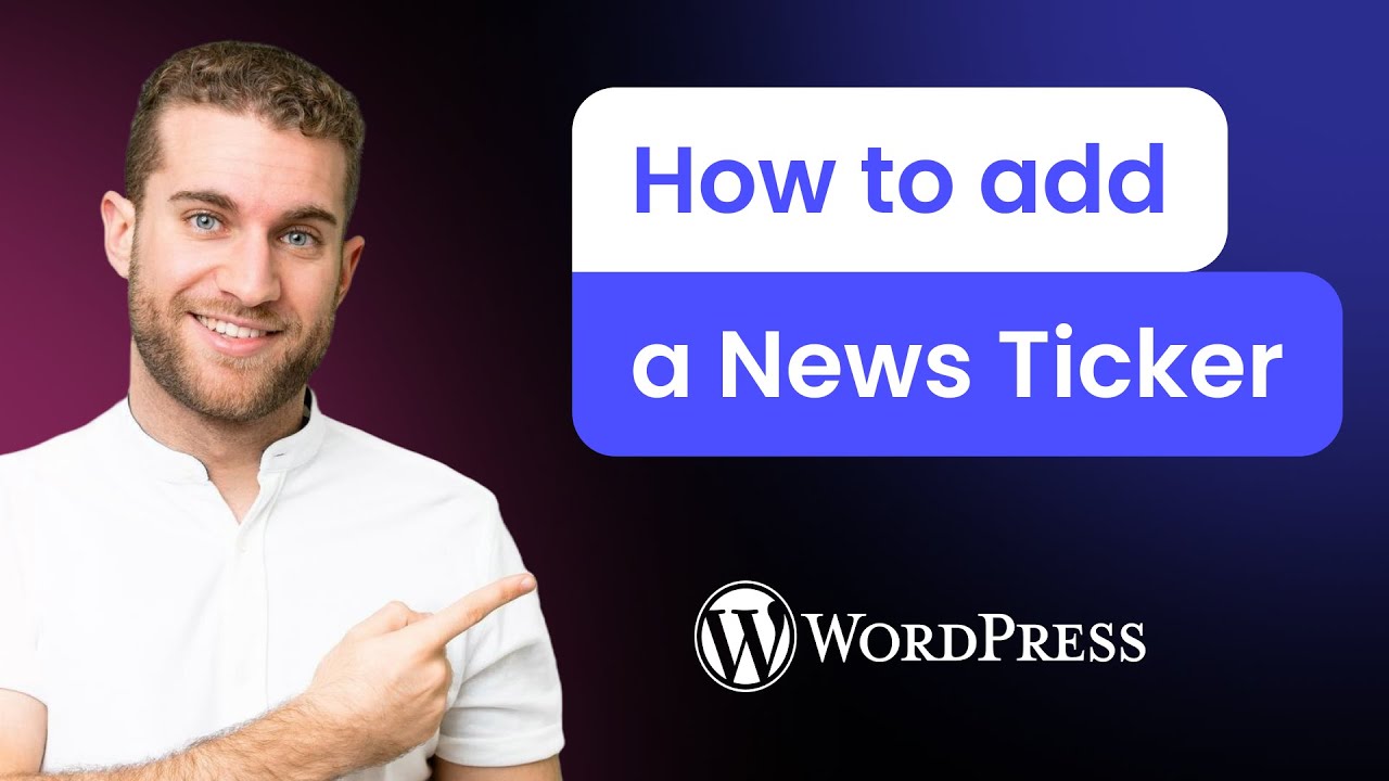 How to add a News Ticker to WordPress