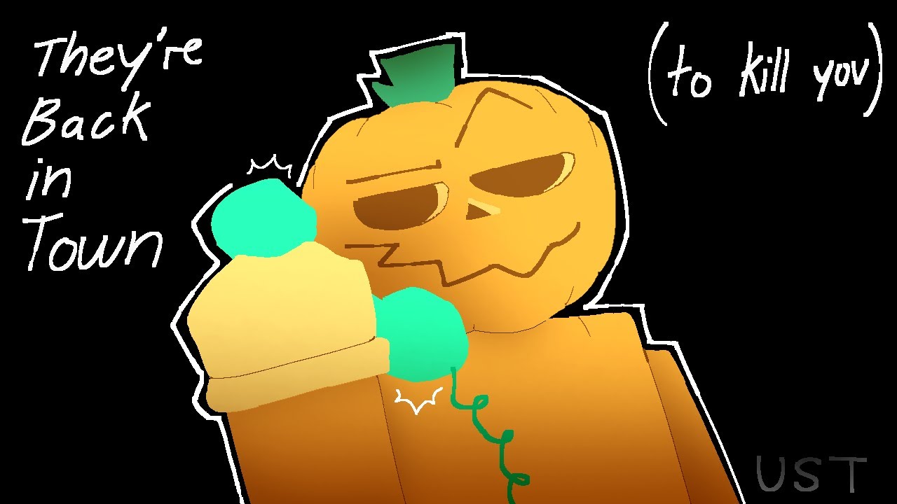 They're Back in Town (to kill you) | Gourd C00lkidd Chase Theme UST