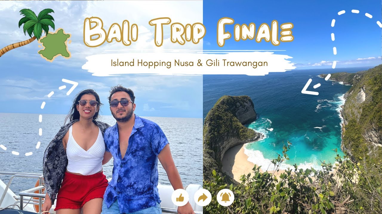 Bali Honeymoon Trip Finale 🫣💖 Nusa Penida and Gili T Islands Guide ❤️