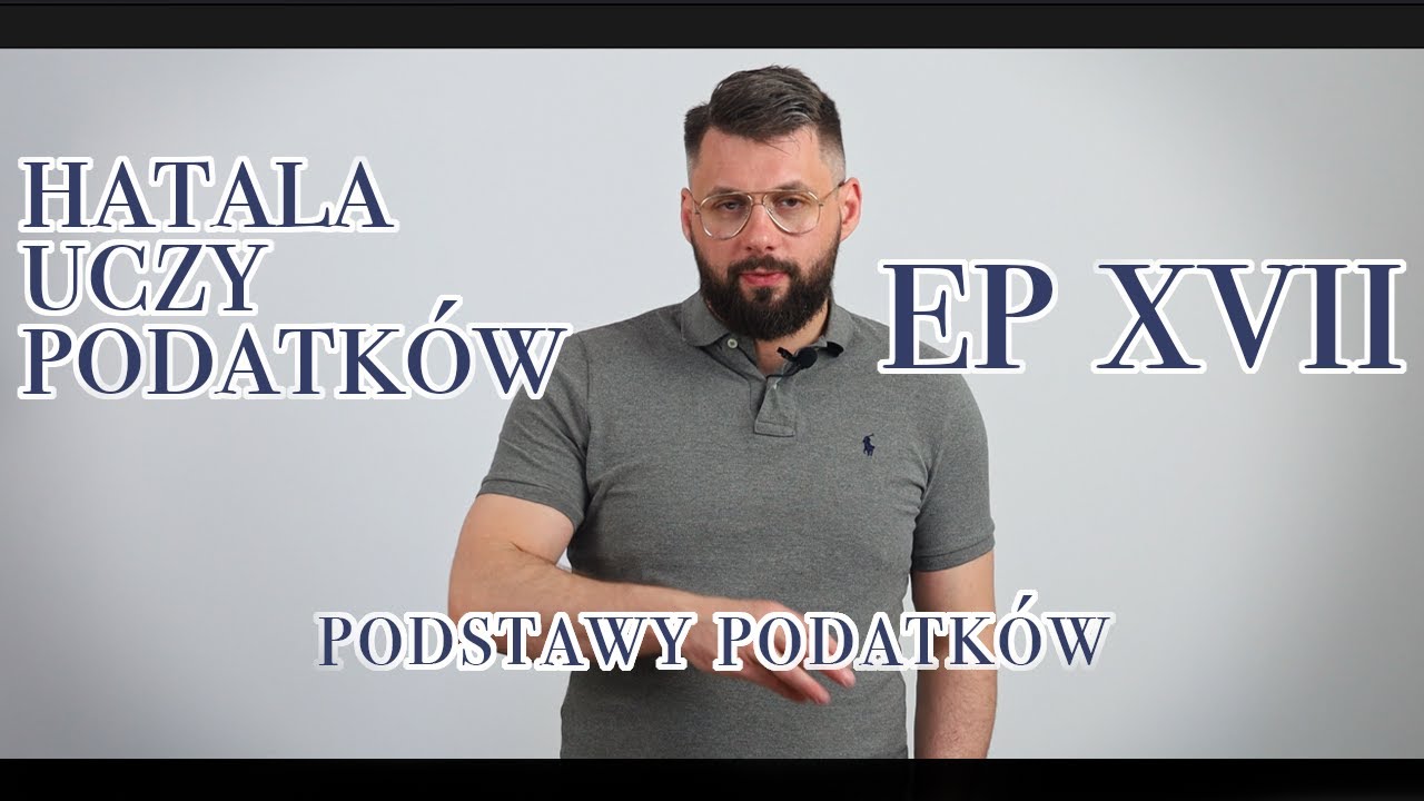 Hatala uczy podatków ODC.17 - Wstęp do podatków