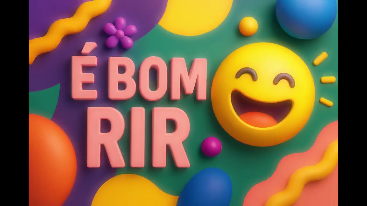 E bom rir