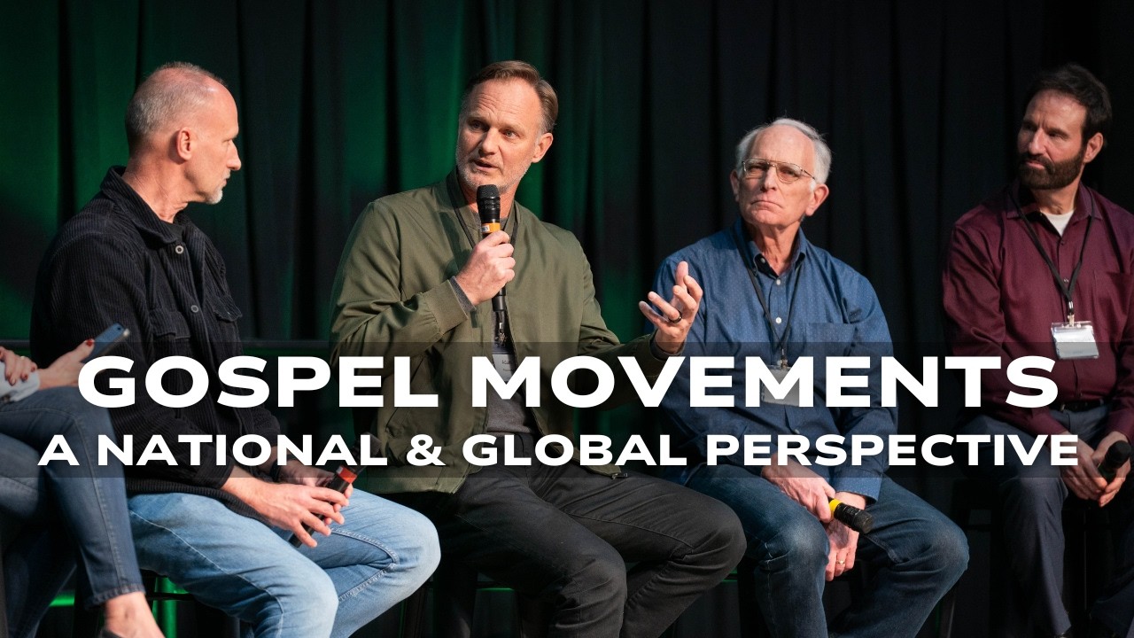 Panel: Gospel Movements Nationally & Internationally