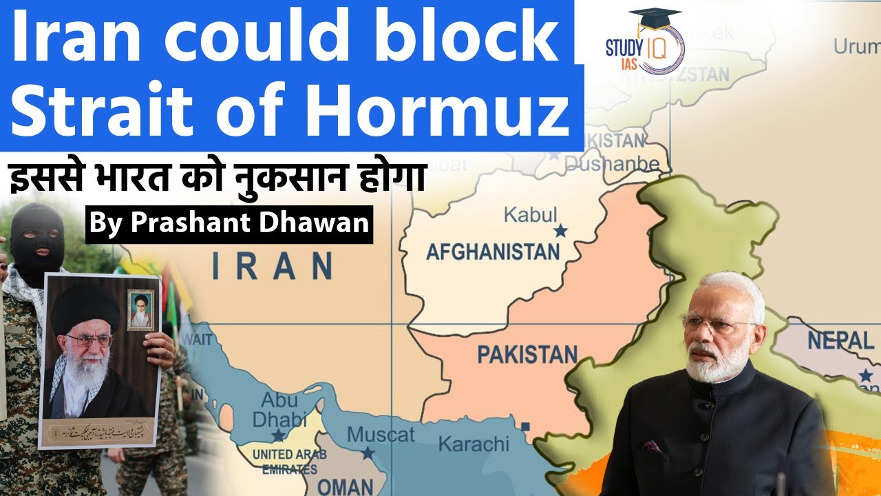 Iran Could Block Strait of Hormuz | This Will Hurt India Badly | By Prashant Dhawan