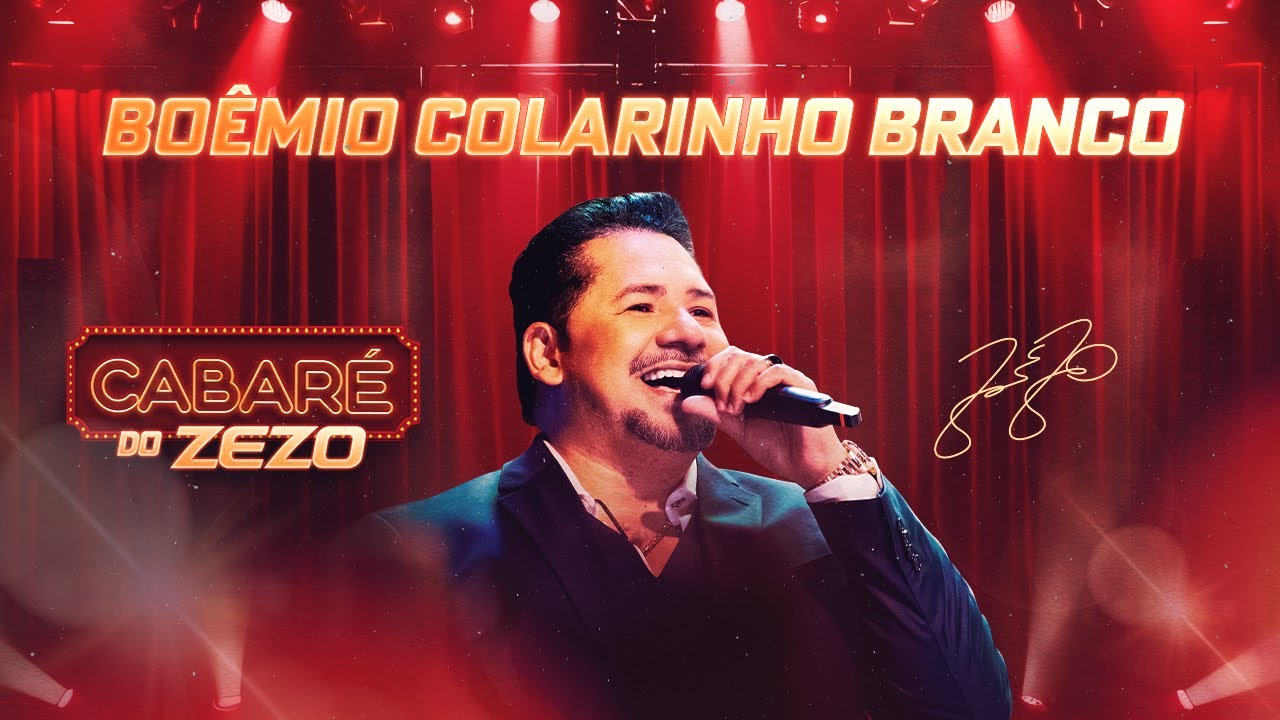 Zezo Potiguar - Bo&ecirc;mio Colarinho Branco (Cabar&eacute; Do Zezo)
