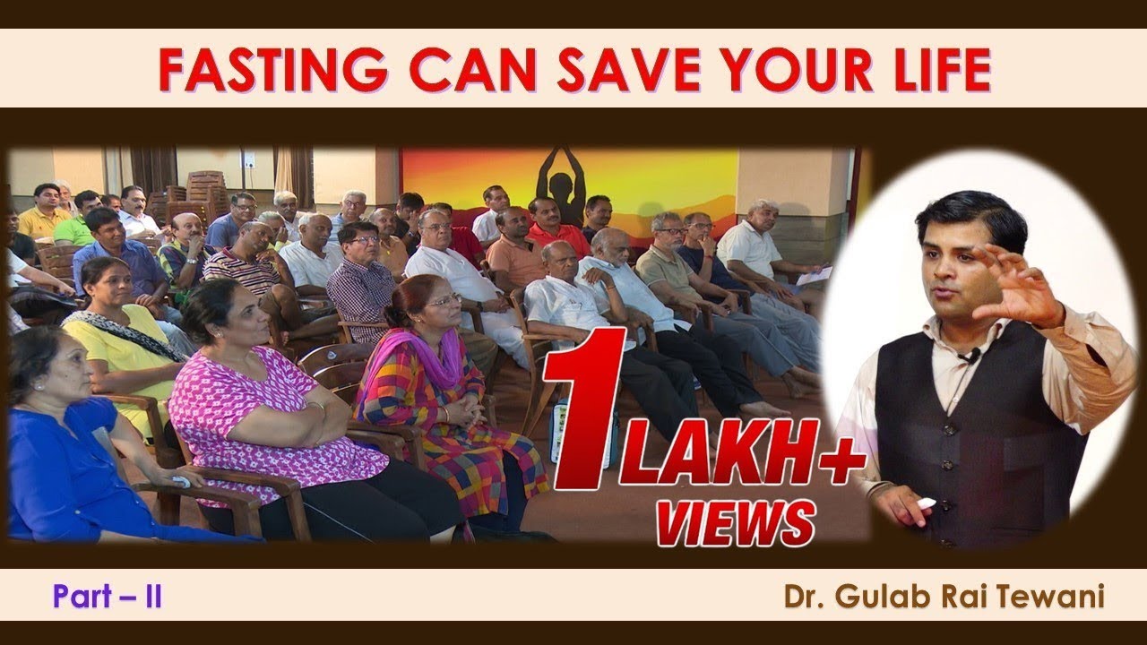 Fasting Can Save Your Life - Part II