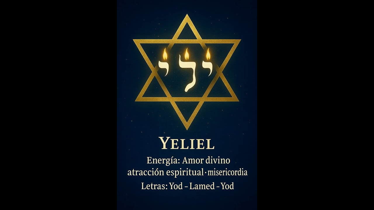 Meditación del Nombre de Dios Yeliel (YLY) | 72 Nombres de Dios | Amor Divino y Misericordia