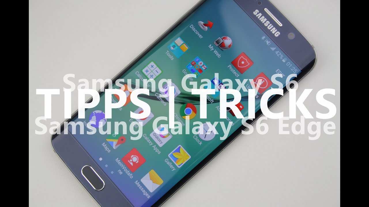 Samsung Galaxy S6 (edge) Tipps und Tricks deutsch