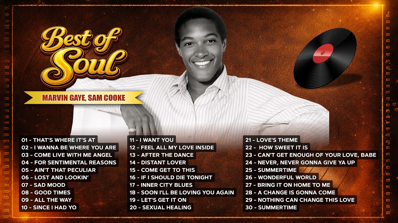 Top 60s 70s Soul Music🎸 Sam Cooke, Marvin Gaye | Retro Vinyl Nights