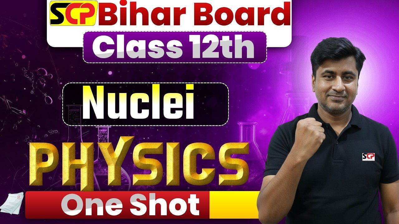 Class 12th Nuclei Physics | Nuclei Chapter 13 in One Shot | Physics Nuclei | #physics #nuclei