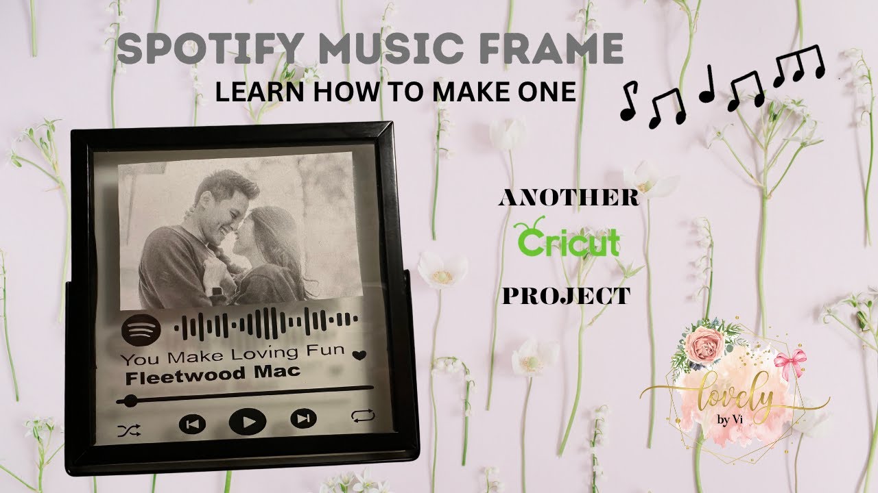 How to Make a Spotify Music Frame with Cricut