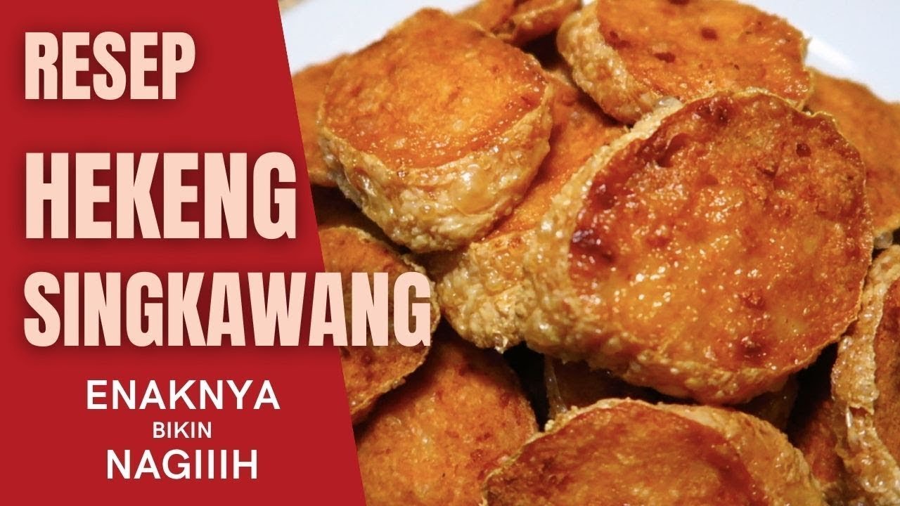 Resep Hekeng khas Singkawang | Enaknya bikin Nagiiih
