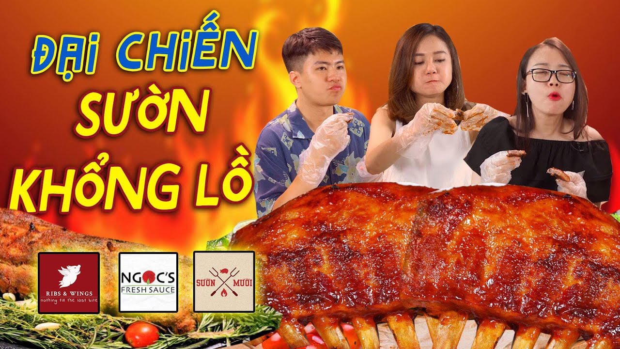 HÔM NAY ĂN GÌ : ĐẠI CHIẾN SƯỜN KHỔNG LỒ: QUÁN NÀO NGON NHẤT HÀ NỘI ?