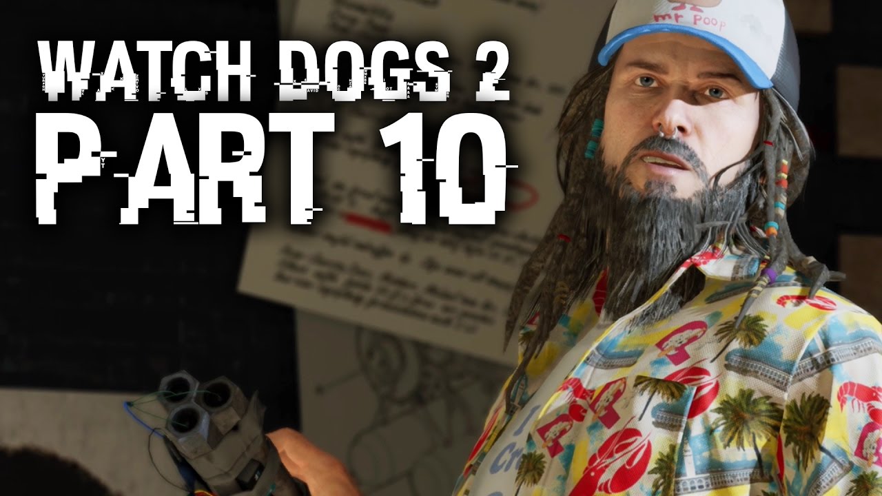 Watch Dogs 2 Gameplay Walkthrough Part 10 - LOOKING GLASS & RAY (Full Game) #WatchDogs2
