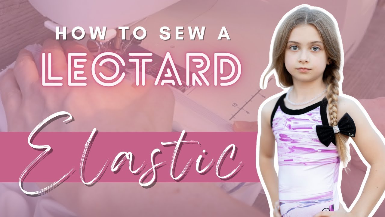 How to Sew a Leotard | Attaching the Elastic