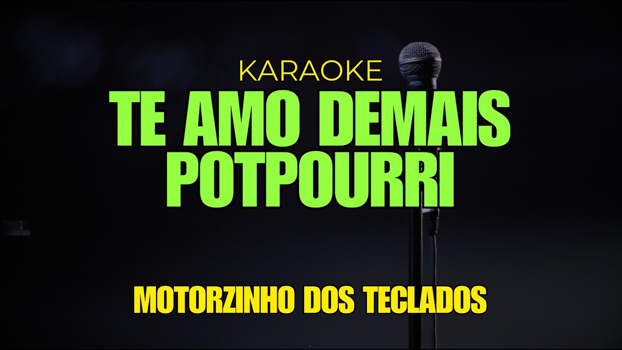MOTORZINHO DOS TECLADOS - KARAOKE - POTPOURRI