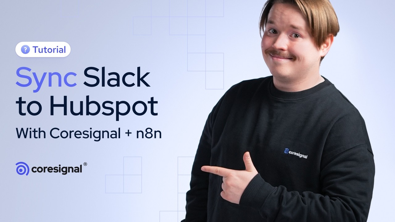 Обогащайте и удаляйте дубликаты компаний, загруженных в Slack, в HubSpot с помощью n8n и Coresignal.