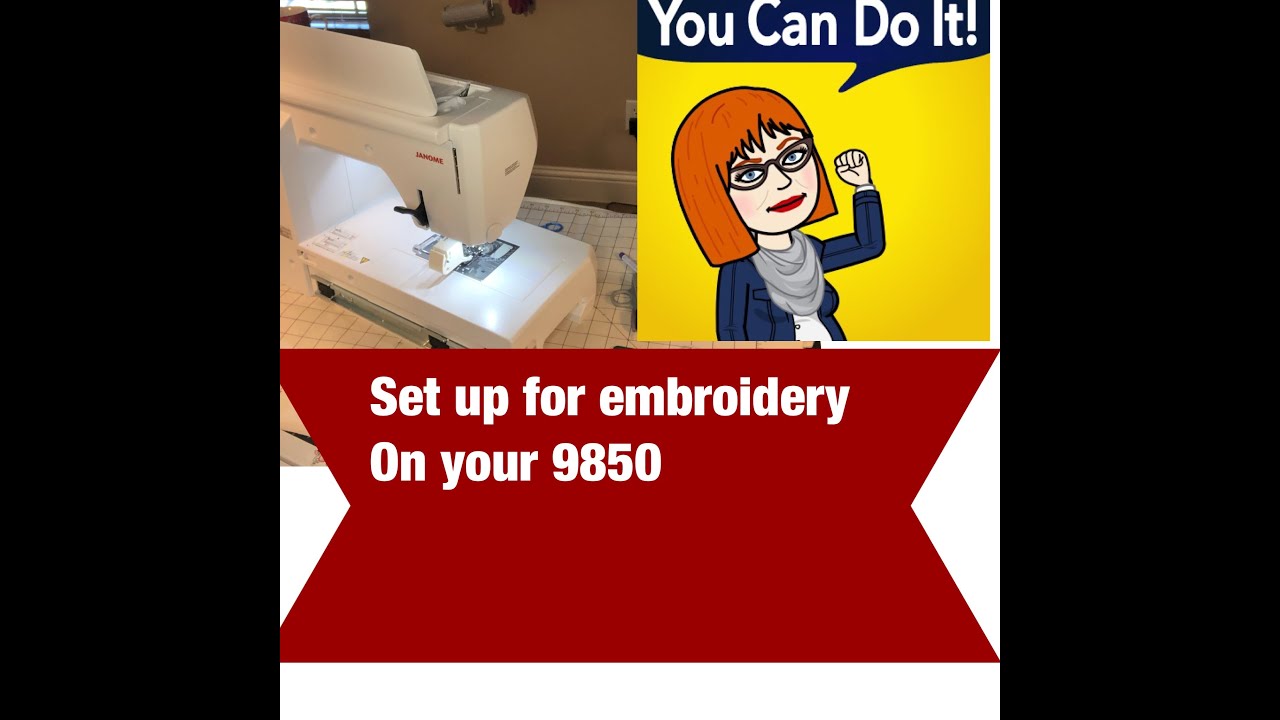 Janome 9850 Embroidery - part 1