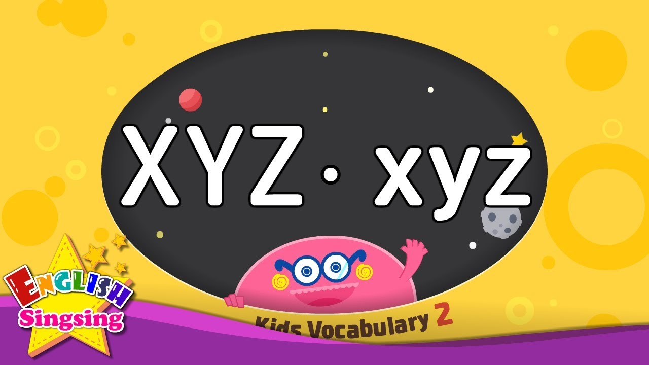 Kids vocabulary compilation ver.2 - Words starting with XYZ, xyz - Learn English for kids