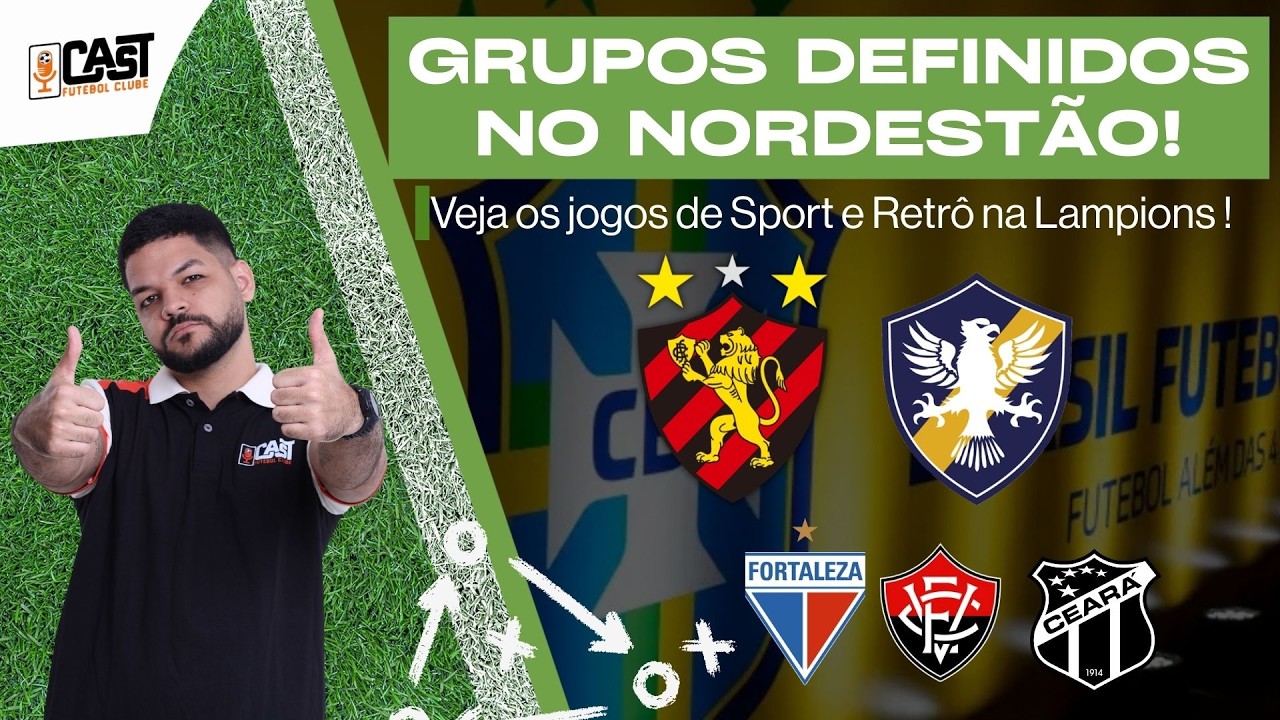 SPORT E RETRÔ CONHECEM SEUS ADVERSÁRIOS NA COPA DO NORDESTE!
