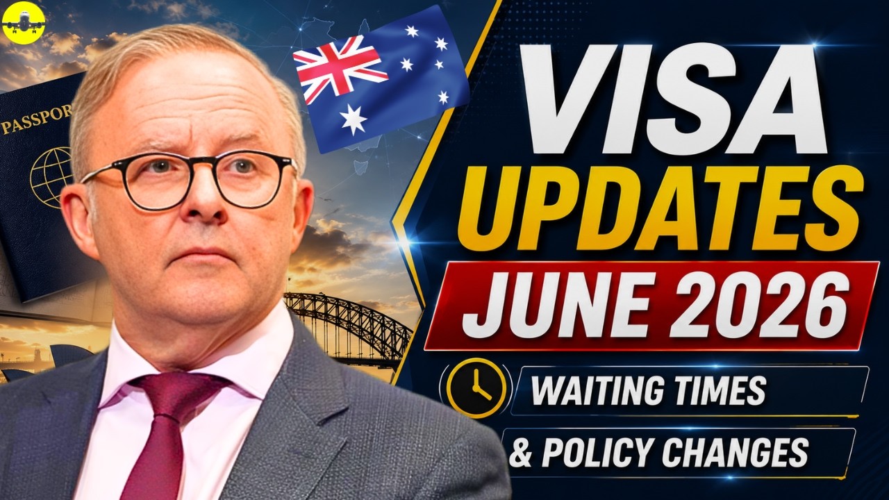 Australia Visa Update in June 2026: New Processing Times and Changes