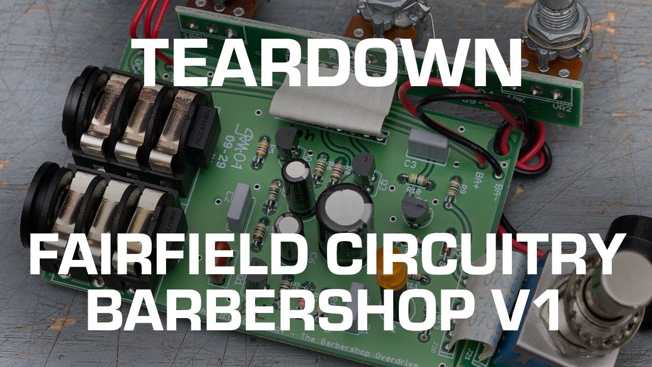 Fairfield Circuitry Barbershop V1 Teardown! See what's inside!