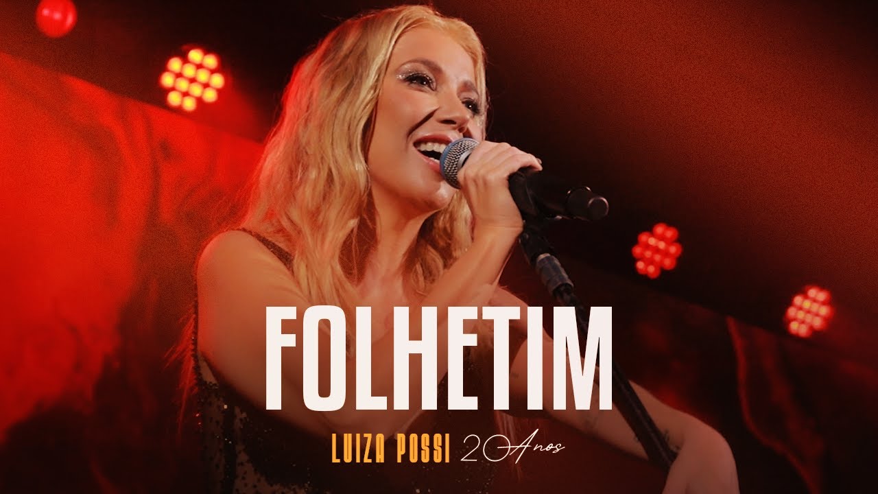 Folhetim - Luiza Possi 20 Anos
