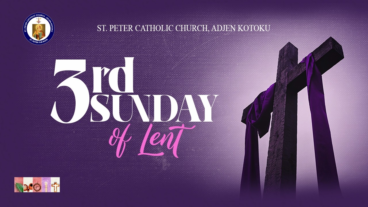3RD SUNDAY OF LENT