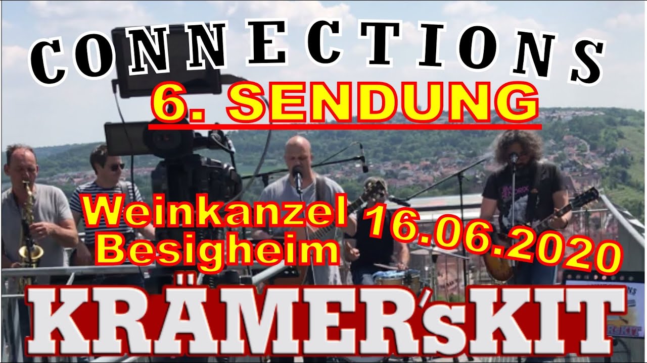 6/10 Krämer's Kit - Connections, 16.6.20 Schönes Live-Feeling, schön authentisch, schön Krämer's Kit