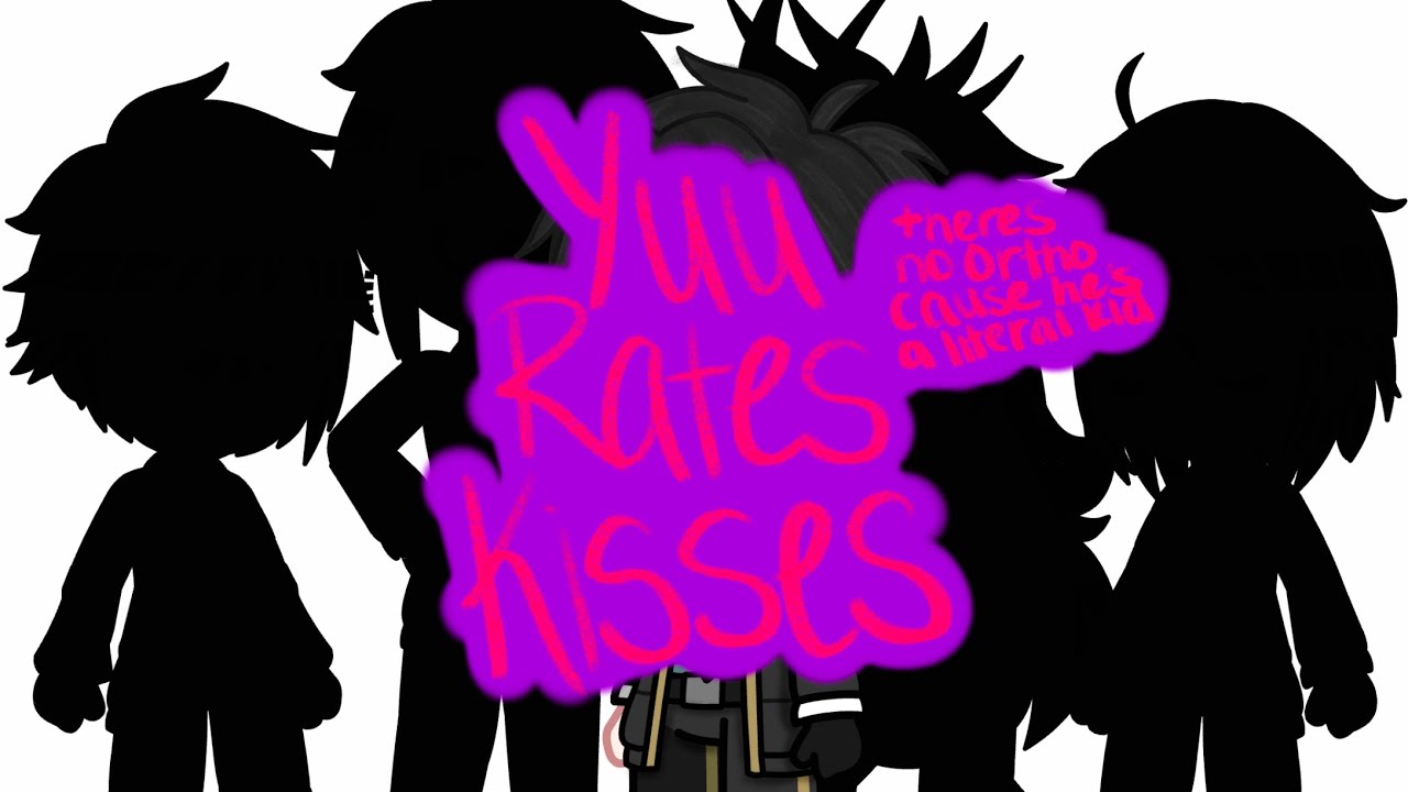°Yuu Rates Kisses° |Twisted Wonderland| [Yuu x Most]