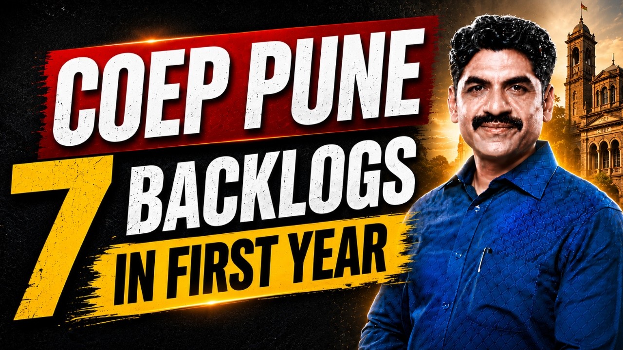 COEP College 7 Backlogs In First Year Engineering | Sahyadri Tutorials | Mahesh Sir