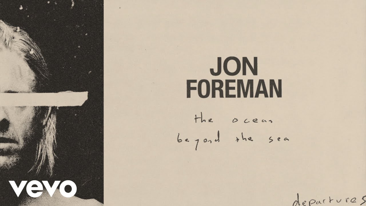 Jon Foreman - The Ocean Beyond The Sea (Audio)