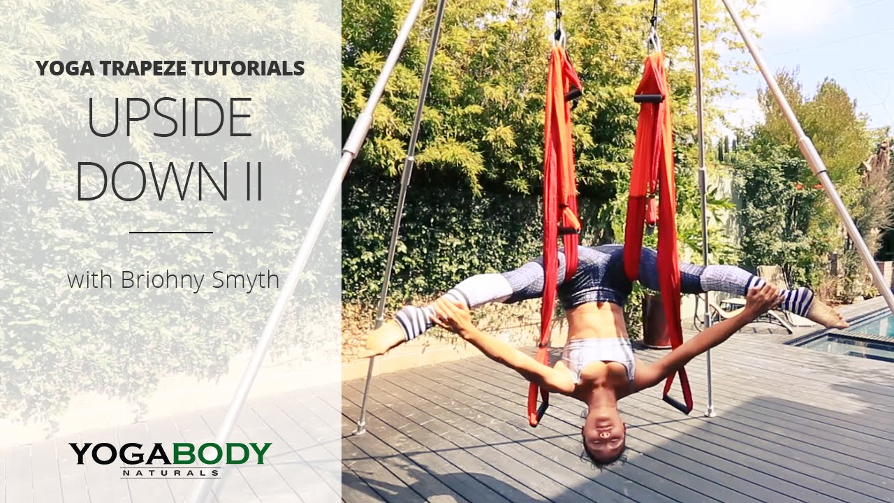 Upside Down II: Yoga Trapeze Tutorial (with Briohny Smyth)