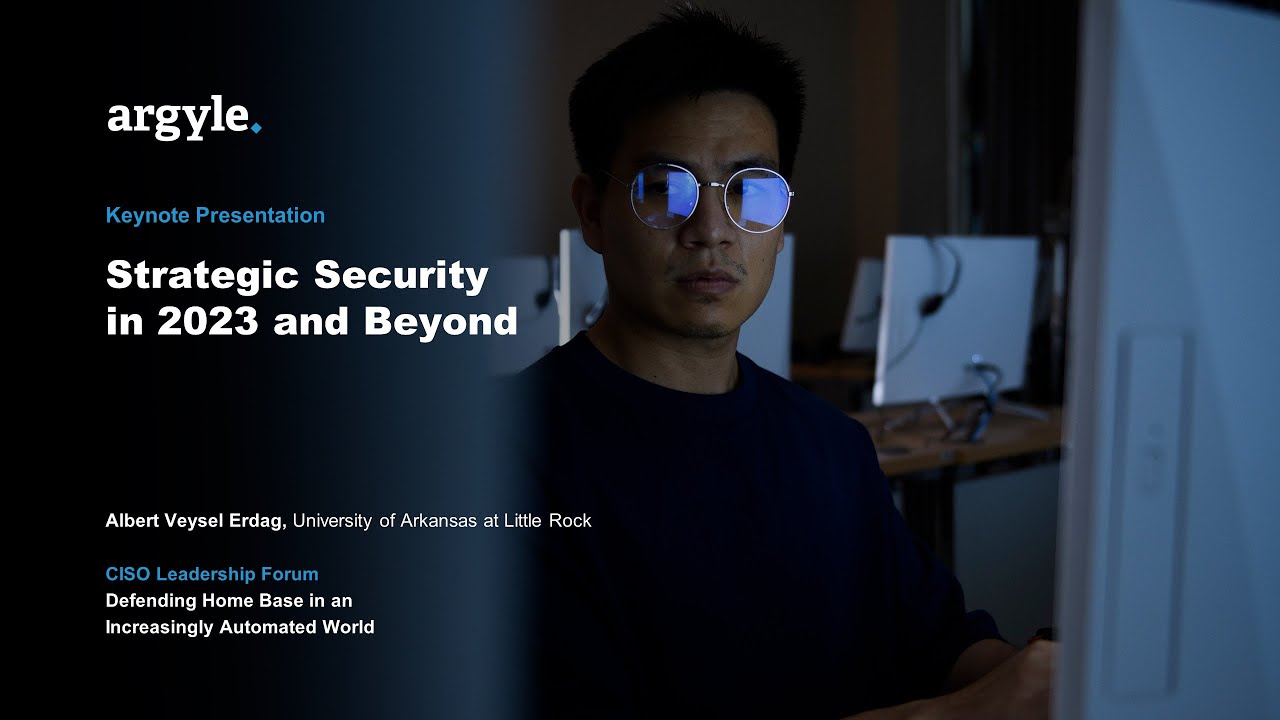 KEYNOTE PRESENTATION: Strategic Security in 2023 and Beyond